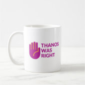 Thanos hatte Recht Tasse (Links)