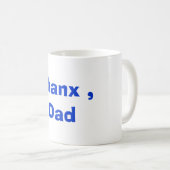 THANX, VATER KAFFEETASSE (VorderseiteRechts)