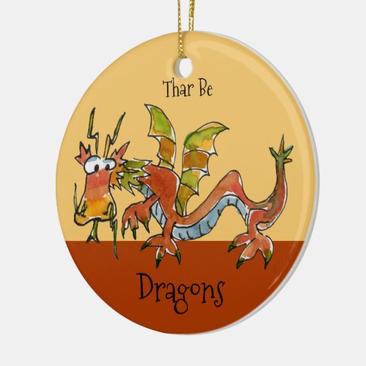 Thar Be Dragons Keramik Ornament (Links)