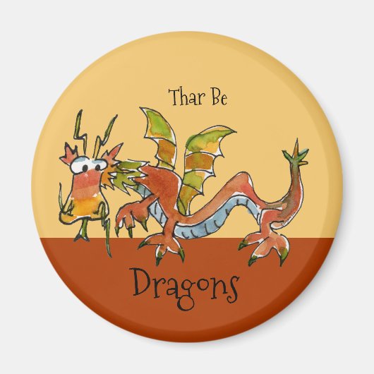 Thar Be Dragons Magnet (Vorne)