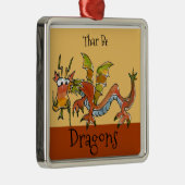 Thar Be Dragons Ornament Aus Metall (Rechts)