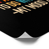 That Ain't Got Nothing To Do With Me Quote Poster (Ecke)