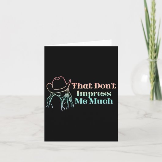 That Don't Impress Me Much Apparel Karte (Vorderseite)