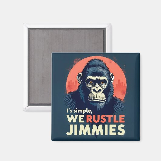 That Rustle Jimmies Magnet (Vorderseite/Rückseite)