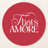That’s Amore Red script Bridal Shower Runder Pappuntersetzer (Vorderseite)