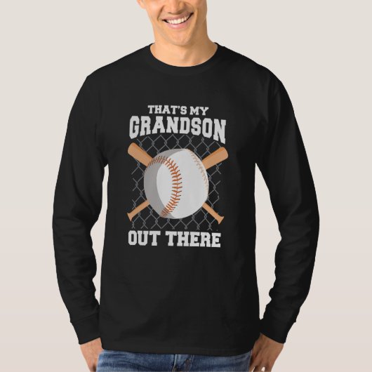 That s My Grandson Out There Baseball  Baseball Gr T-Shirt (Vorderseite)