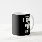 That’s What I Do I GOLF & I Know Things Funny Golf Kaffeetasse (VorderseiteRechts)