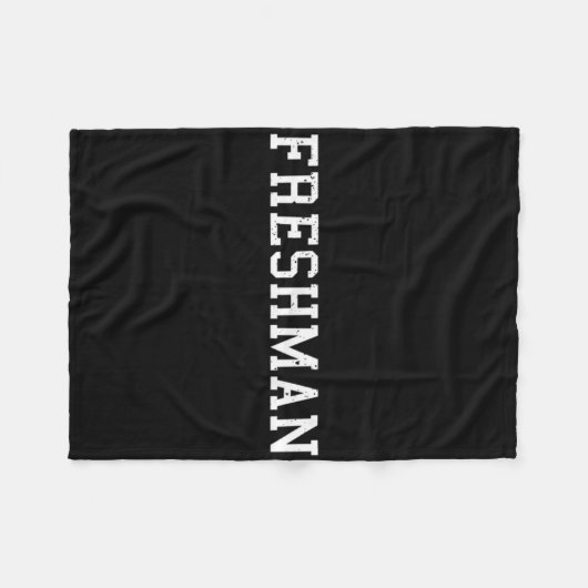 That Says Freshman Tee Print Ck To School Fleecedecke (Vorderseite (Horizontal))