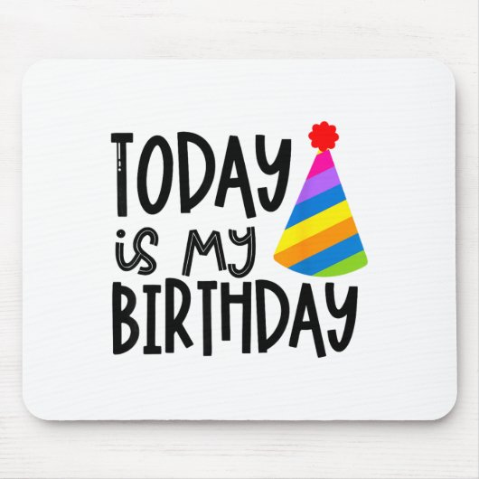 That Says Today Is My Birthday - Party Hat Design Mousepad (Vorne)