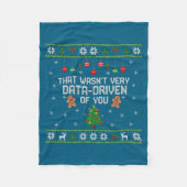 That Wasn't Very Data Driven Of You Ugly Christmas Fleecedecke (Vorderseite)