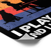 That What I Do I Pet Dogs I Play Ano &amp; I Know  Poster (Ecke)