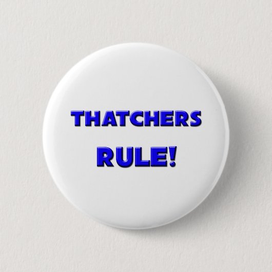 Thatchers Regel! Button (Vorderseite)