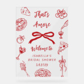 Thats Amore Italian Bridal Shower Welcome Acrylschild (Vorderseite)