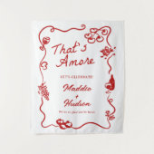 That's Amore Italian Theme Rehearsal Dinner Sign Wandteppich (Vorderseite)