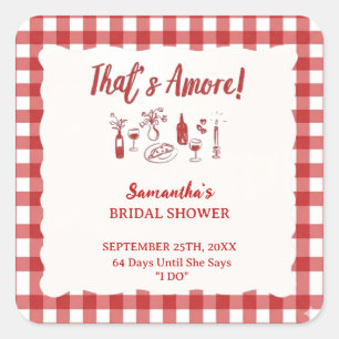 That's Amore Italienische Hochzeitsdusche Einladun Quadratischer Aufkleber