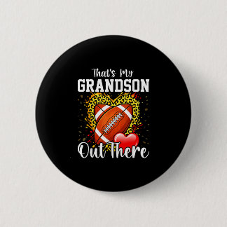 That's grandson out there funny football grandma button
