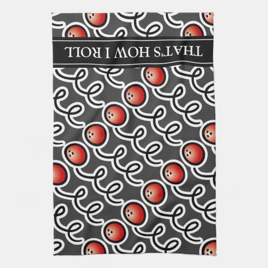 Thats how i roll bowling ball towel for bowlers handtuch (Vertikal)