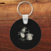 That's It You're Going In The Soup Funny Frog Meme Schlüsselanhänger (Vorderseite)