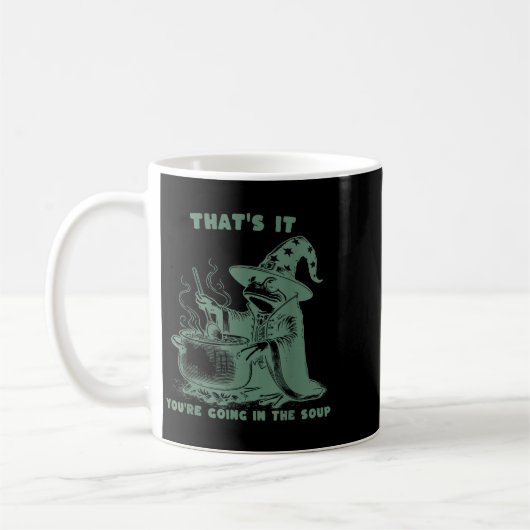 That's It, You're Going In The Soup, Funny Wizard Kaffeetasse (Links)