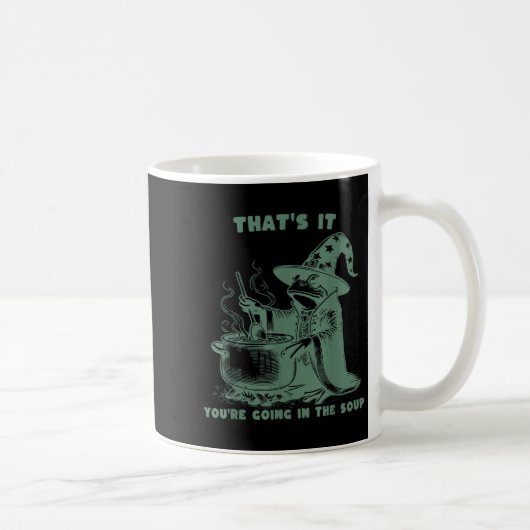 That's It, You're Going In The Soup, Funny Wizard Kaffeetasse (Rechts)