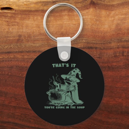 That's It, You're Going In The Soup, Funny Wizard Schlüsselanhänger (Vorderseite)