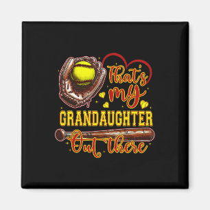 That's My Granddaughter Out There Softball Grandma Magnet