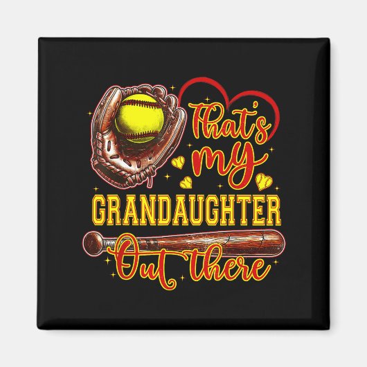 That's My Granddaughter Out There Softball Grandma Magnet (Vorne)