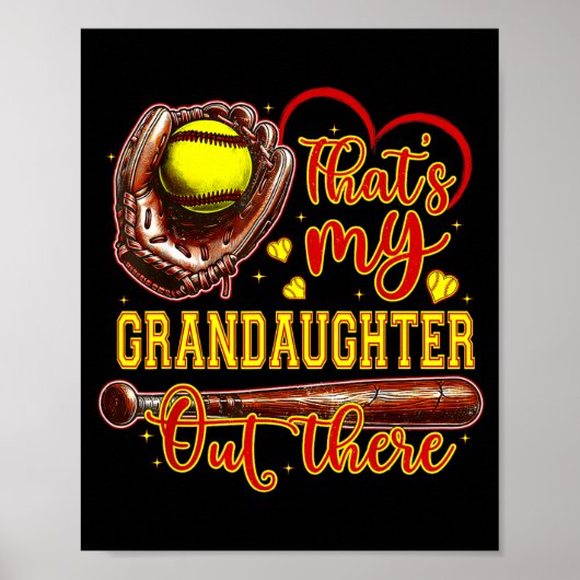 That's My Granddaughter Out There Softball Grandma Poster (Vorne)