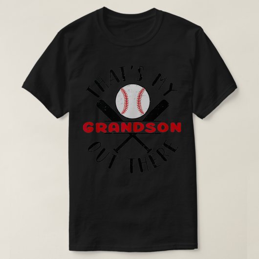 That's My Grandson Out There Baseball For Grandma T-Shirt (Design vorne)