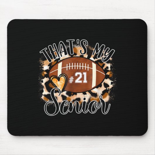 That's My Senior Football Jersey Night Number 21 F Mousepad (Vorne)