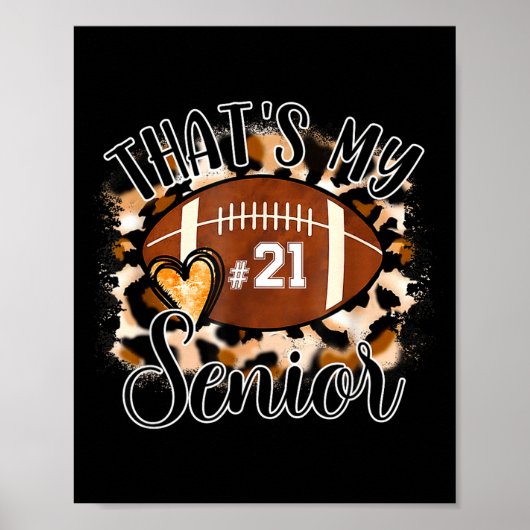 That's My Senior Football Jersey Night Number 21 F Poster (Vorne)