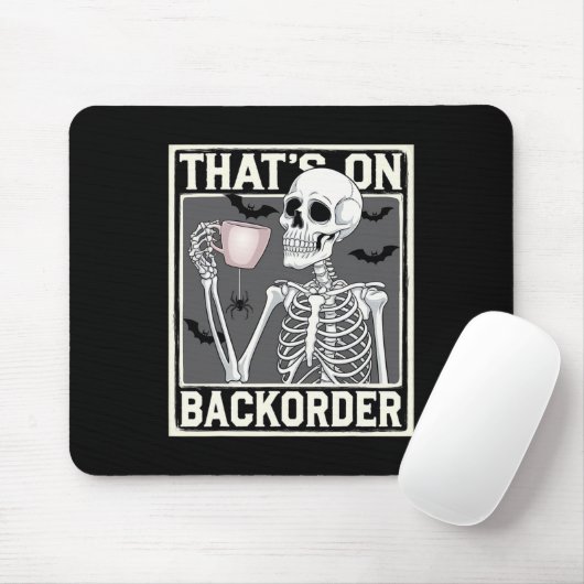 That's On Ckorder Pharmacy Tech Skeleton That's Ck Mousepad (Mit Mouse)