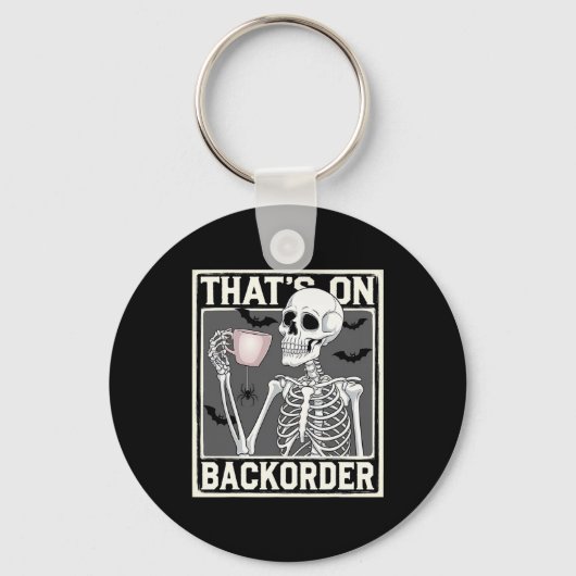 That's On Ckorder Pharmacy Tech Skeleton That's Ck Schlüsselanhänger (Vorderseite)