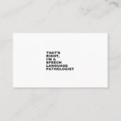 THAT'S RIGHT, I AM A SPEECH LANGUAGE PATHOLOGIST VISITENKARTE (Vorderseite)