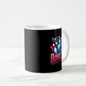 That's Some Bowl Funny Bowling Lover Bowler Saying Kaffeetasse (VorderseiteRechts)