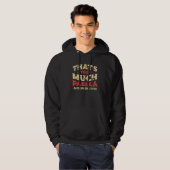 That's Too Much Paella Funny Rice Dish Humor Spani Hoodie (Vorne ganz)
