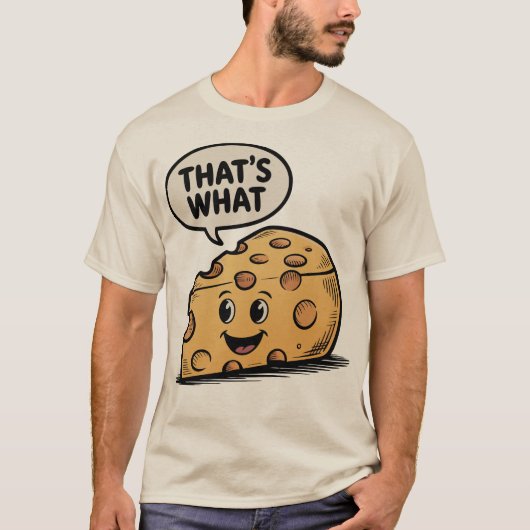 That's What Cheese Said Cheddar Pun T-Shirt (Vorderseite)