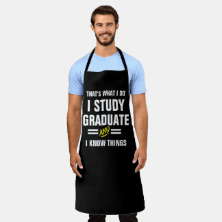 That's What I Do Apron - Graduate & I Know Things Schürze