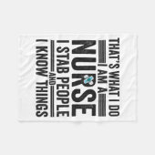 Thats What I Do I Am A Nurse I Stab People Funny Fleecedecke (Vorderseite (Horizontal))