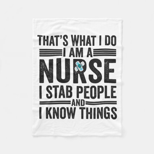 Thats What I Do I Am A Nurse I Stab People Funny Fleecedecke (Vorderseite)