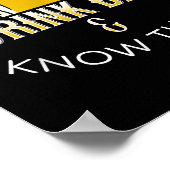 That's What I Do, I Drink Beer &amp; I Know Things Poster (Ecke)