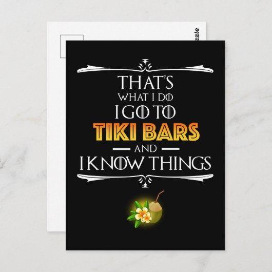 That's What I Do - I Go To Tiki Bars Postkarte (Vorne/Hinten)