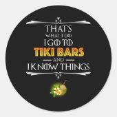 That's What I Do - I Go To Tiki Bars Runder Aufkleber (Vorderseite)