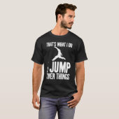 That's What I Do I Jump Over Things Gag Urban Runn T-Shirt (Vorne ganz)