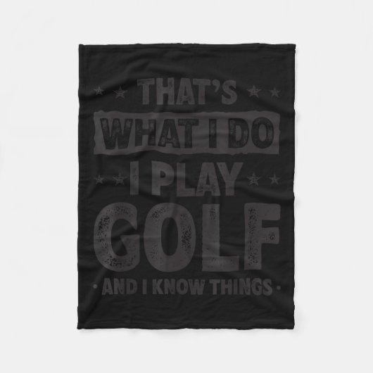 That's What I Do I Play Golf Funny Golfer Fleecedecke (Vorderseite)