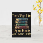 That's What I Do I Read Books And I Know Things Karte (Gelbe Blume)