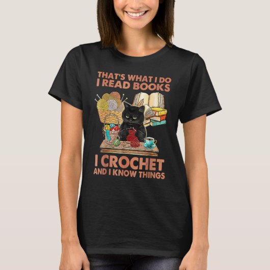 That's What I Do I Read Books Hook and I Know C T-Shirt (Vorderseite)