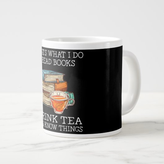 That's what i do i read books i drink tea Jumbo-Tasse (Vorderseite Rechts)