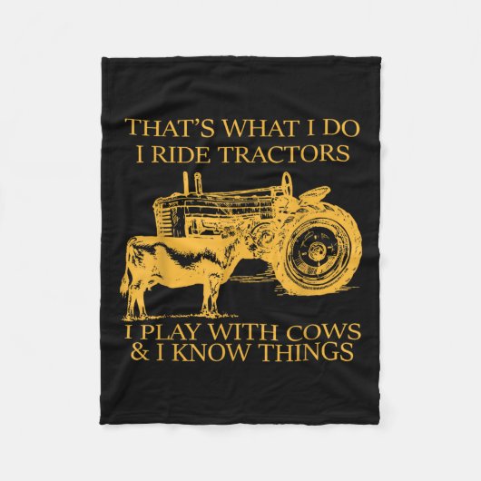 That's What I Do I Ride Tractors I Play With Cows Fleecedecke (Vorderseite)