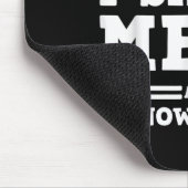 That's What I Do I Smoke Meat And I Know Things Mousepad (Ecke)